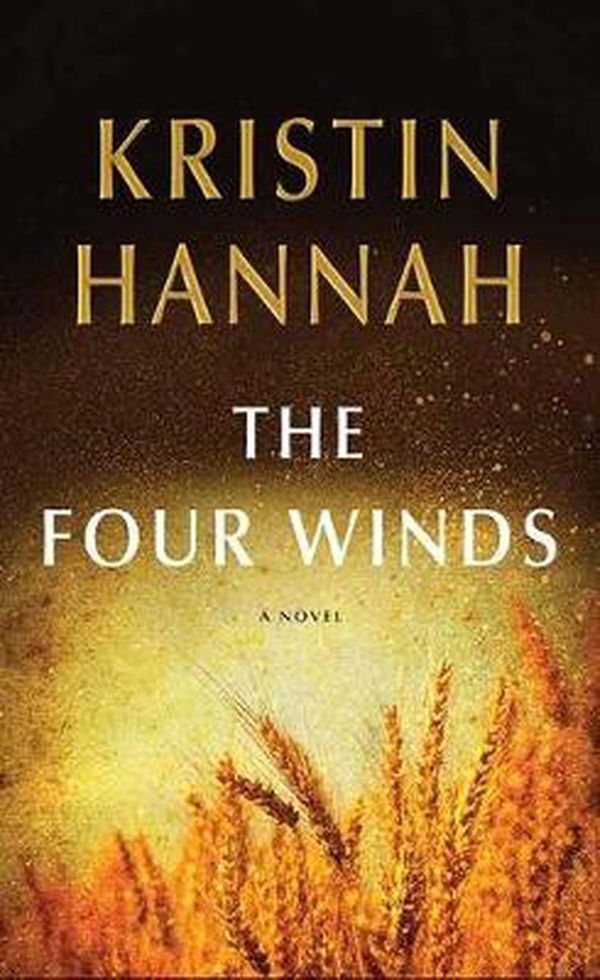 Cover Art for 9781643588230, The Four Winds by Kristin Hannah