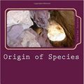 Cover Art for 9781450514828, Origin of Species by Charles Darwin