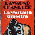 Cover Art for 9788402050410, LA Ventana Siniestra/High Window by Raymond Chandler