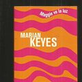 Cover Art for 9788497933186, Maggie Ve La Luz by Marian Keyes