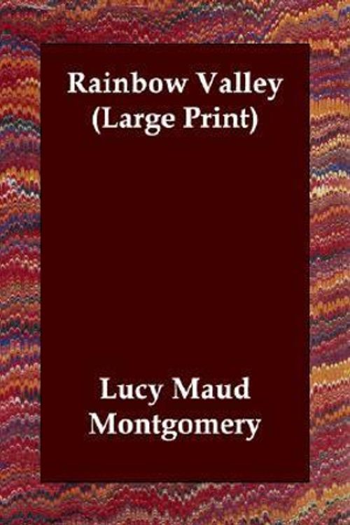 Cover Art for 9781406831801, Rainbow Valley (Paperback) by Lucy Maud Montgomery