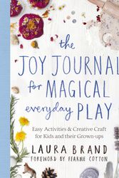 Cover Art for 9781529025590, The Joy Journal for Magical Everyday Play by Fearne Cotton