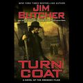 Cover Art for B009YHHFTY, Turn Coat: The Dresden Files, Book 11 (Unabridged) by Unknown