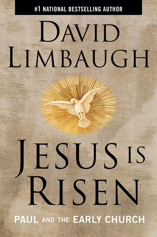 Cover Art for 9781621577041, Jesus Is Risen: Paul and the Early Church by David Limbaugh