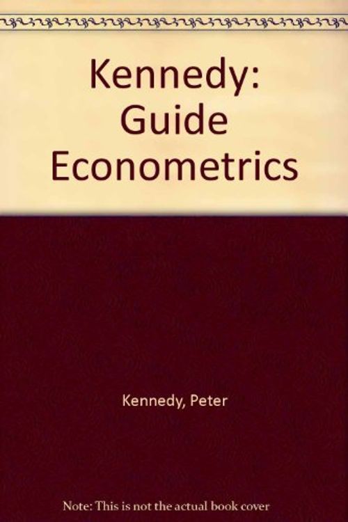 Cover Art for 9780262110730, Kennedy: Guide Econometrics by Peter Kennedy