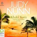 Cover Art for 9780655625087, Khaki Town by Judy Nunn