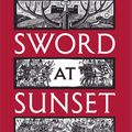 Cover Art for 9780857892546, Sword at Sunset by Rosemary Sutcliff