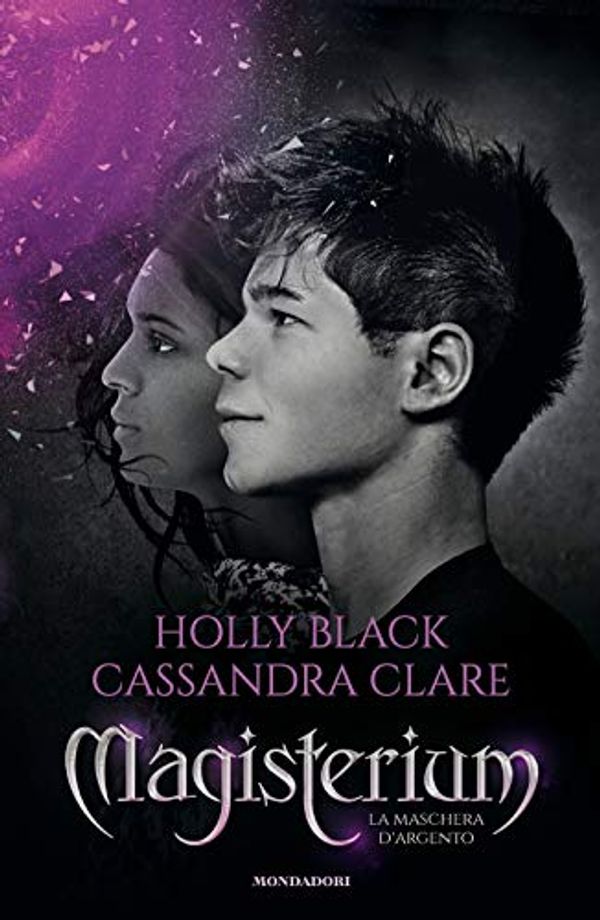 Cover Art for 9788804683384, La maschera d'argento. Magisterium by Black, Holly, Clare, Cassandra