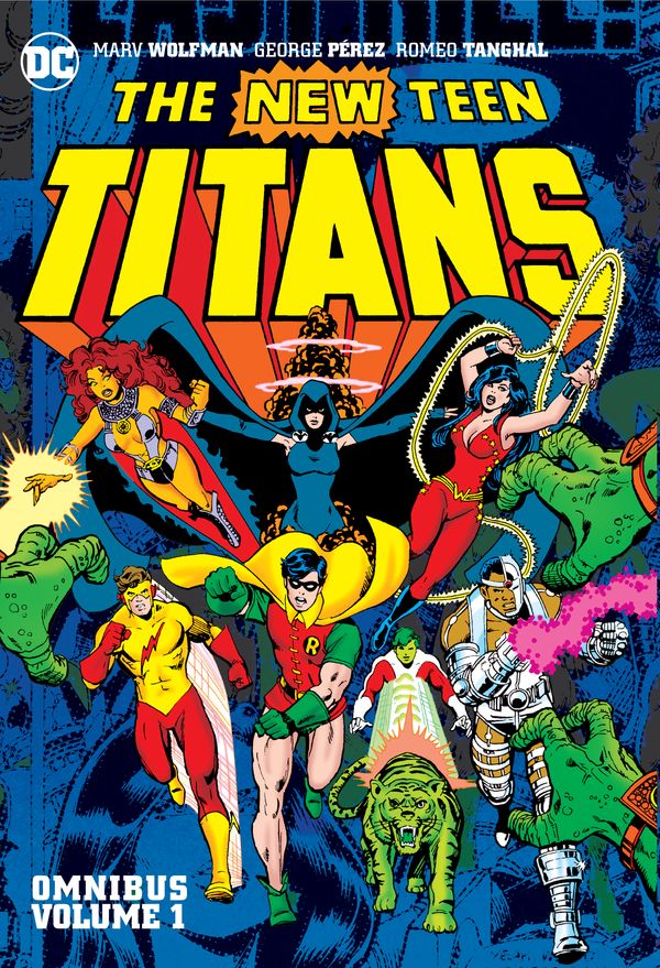 Cover Art for 9781779516725, New Teen Titans Omnibus Vol. 1 by Marv Wolfman