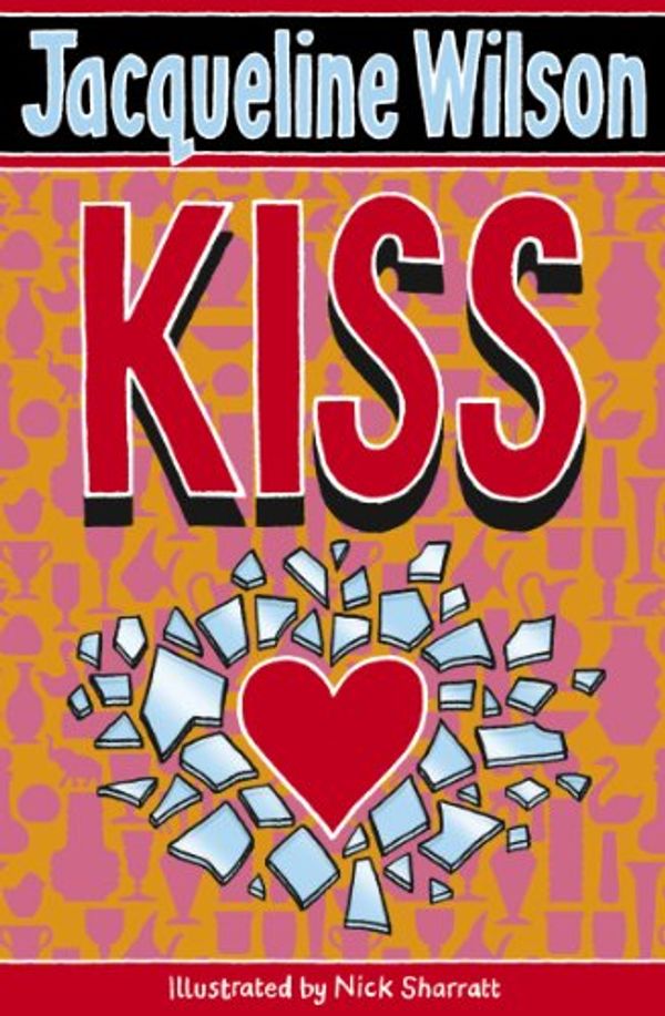 Cover Art for B0031RDUZQ, Kiss by Jacqueline Wilson