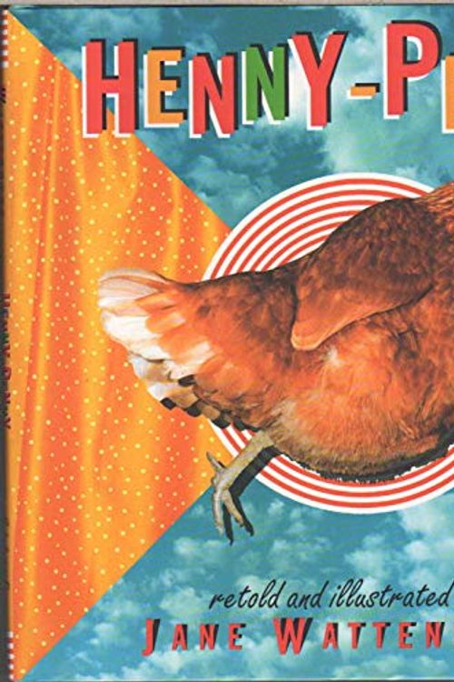 Cover Art for 9780439078177, Henny-Penny by Jane Wattenberg