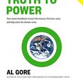 Cover Art for B01MZASPKA, An Inconvenient Sequel: Truth to Power: Your Action Handbook to Learn the Science, Find Your Voice, and Help Solve the Climate Crisis by Al Gore