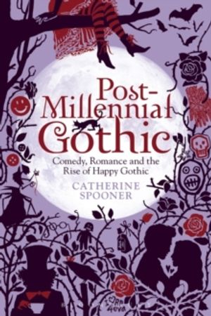 Cover Art for 9781441101211, Post-Millennial Gothic by Catherine Spooner