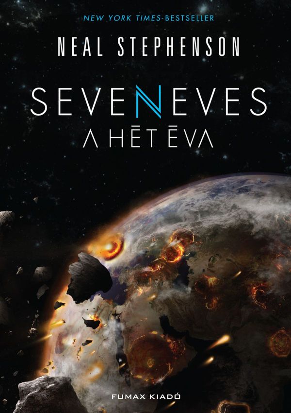 Cover Art for 9786155514609, Seveneves - A Hét Éva by Neal Stephenson