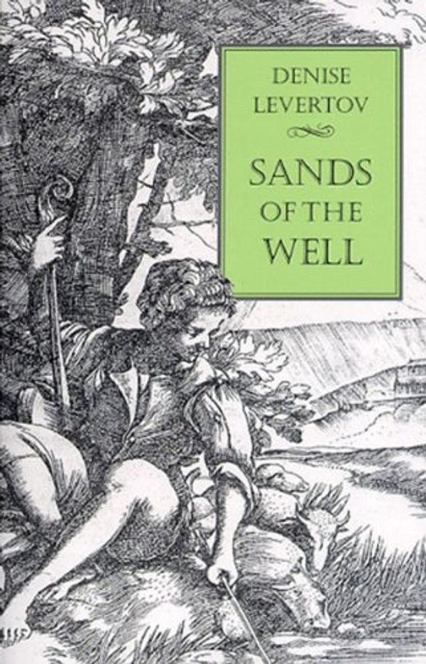 Cover Art for 9780811213615, Sands of the Well (Paper) by Denise Levertov