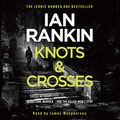 Cover Art for B004T34Y6A, Knots and Crosses by Ian Rankin