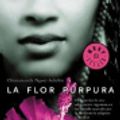 Cover Art for 9789875661295, La Flor Purpura (Spanish Edition) by Chimamanda Ngozi Adichie