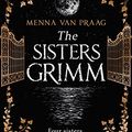 Cover Art for B07RLQ88BX, The Sisters Grimm by Menna Van Praag
