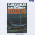 Cover Art for 9780736699082, Vixen 03 by Clive Cussler