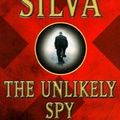 Cover Art for 9781407230764, The Unlikely Spy by Daniel Silva