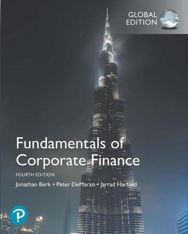 Cover Art for 9781292215198, Fundamentals of Corporate Finance plus Pearson MyLab Finance with Pearson eText, Global Edition by Jonathan Berk, Peter DeMarzo, Jarrad Harford