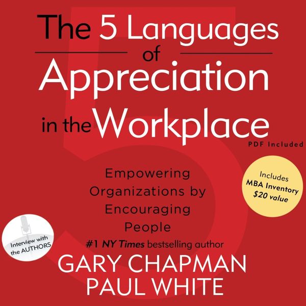 Cover Art for 9781608148851, The 5 Languages of Appreciation in the Workplace by Gary Chapman