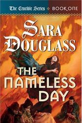 Cover Art for 9780765342829, The Nameless Day by Sara Douglass