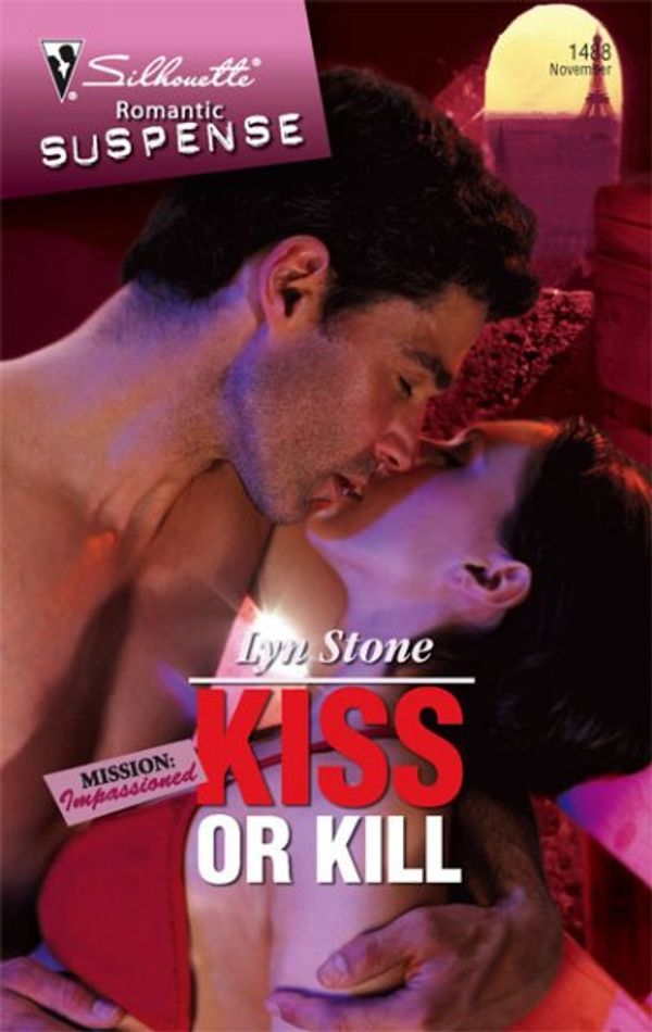 Cover Art for 9780373275588, Kiss Or Kill (Silhouette Romantic Suspense) by Lyn Stone