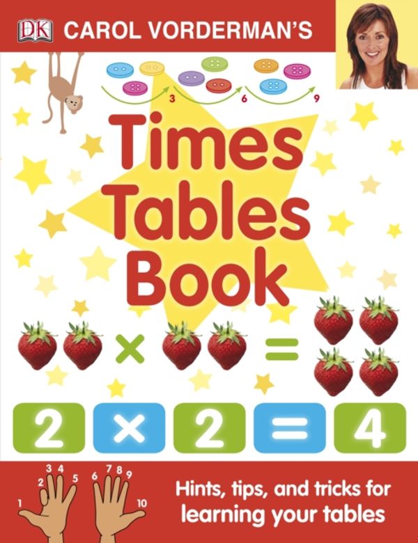 Cover Art for 9781405341363, Carol Vorderman's Times Tables Book by Carol Vorderman