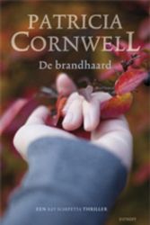 Cover Art for 9789021803968, De brandhaard by Cornwell, P., Cornwell, Patricia D.