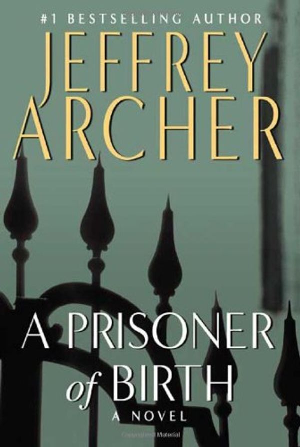 Cover Art for 9780739492246, A Prisoner of Birth by Jeffrey Archer