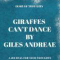 Cover Art for 9781079761153, Diary of Thoughts: Giraffes Can't Dance by Giles Andreae - A Journal for Your Thoughts About the Book by Summary Express