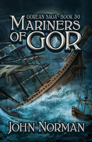 Cover Art for 9781497644953, Mariners of Gor by John Norman