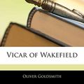 Cover Art for 9781141545711, Vicar of Wakefield by Goldsmith, Oliver