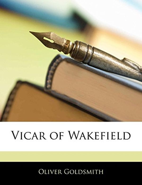 Cover Art for 9781141545711, Vicar of Wakefield by Goldsmith, Oliver