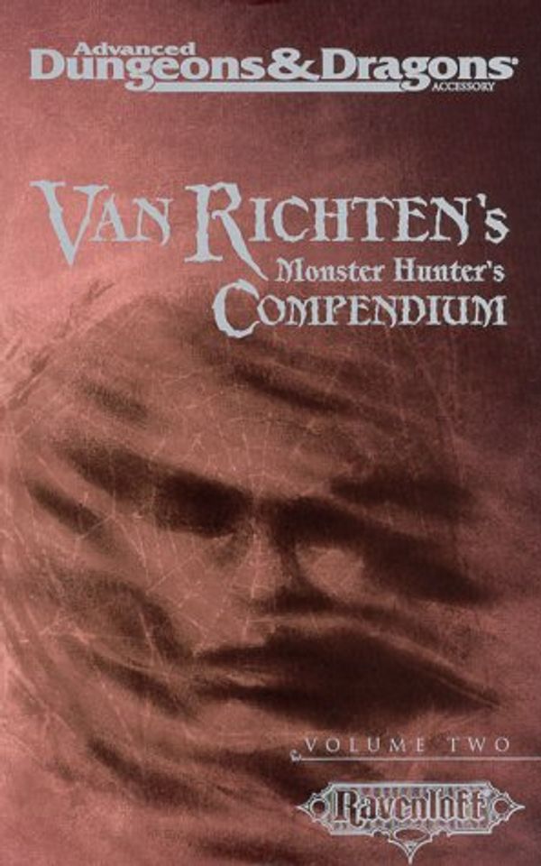 Cover Art for 9780786915071, Van Richten's Monster Hunter's Compendium: Vol 2 by Wizards Team