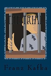 Cover Art for 9781540393326, The Trial by Franz Kafka, David Wyllie