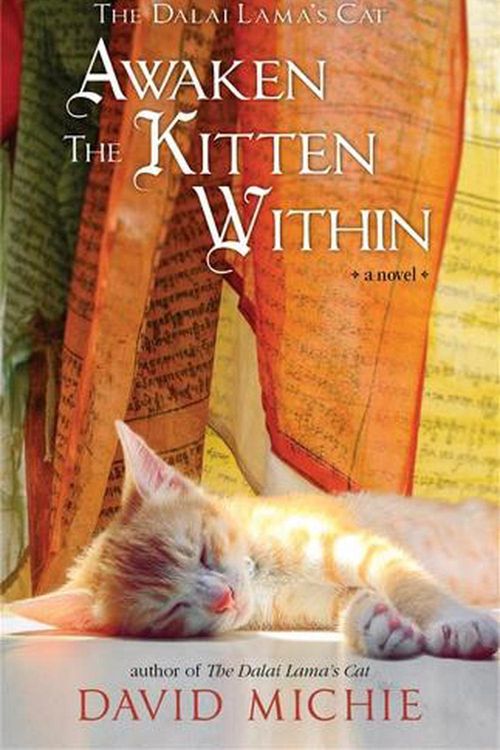Cover Art for 9781401968748, The Dalai Lama's Cat: Awaken the Kitten Within by David Michie