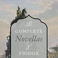 Cover Art for B08CPWD2QY, Complete Novellas: Notes from Underground, Poor Folk, The Gambler, Uncle's Dream, The Eternal Husband, The Double, and The Landlady by Fyodor Dostoevsky