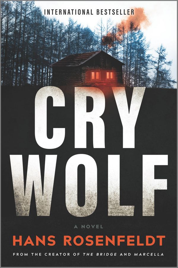 Cover Art for 9781335425713, Cry Wolf by Hans Rosenfeldt