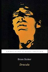 Cover Art for 9798657653274, Dracula by Bram Stoker (Annotated) Classic Edition (Gothic, Horror, Fantasy Fiction Novel) by Bram Stoker