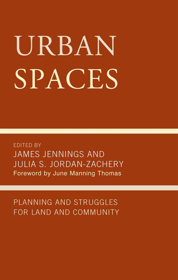 Cover Art for 9780739137468, Urban Spaces by Author James Jennings, Julia S Jordan-Zachery, June Manning Thomas, James Defilippis