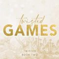 Cover Art for 9781728274874, Twisted Games (Twisted, 2) by Ana Huang