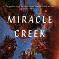 Cover Art for 9781529335392, Miracle Creek by Angie Kim