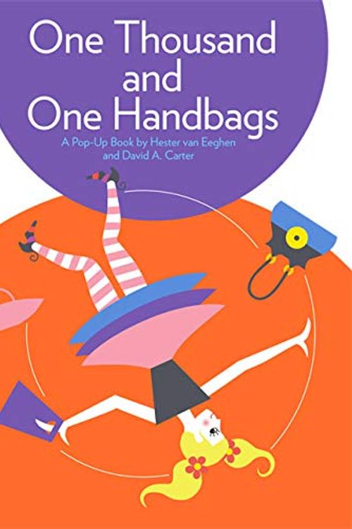 Cover Art for 9780997785531, One Thousand And One Handbags - Hester Van Eeghen by Hester Van Eeghen, A. Carter, David