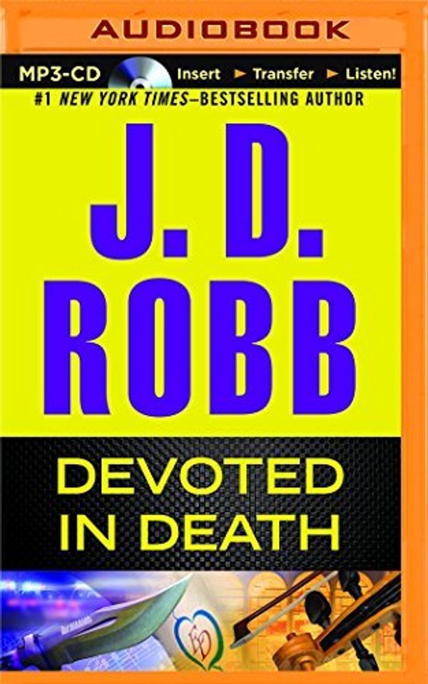 Cover Art for 0889290309204, Devoted in Death (In Death Series) by Robb, J. D.