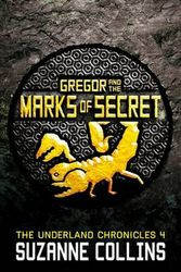 Cover Art for 9781407137063, Gregor and the Marks of Secret by Suzanne Collins