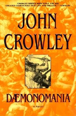 Cover Art for 9780553100044, Daemonomania by John Crowley