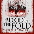 Cover Art for 9781473217805, Blood of the FoldThe Sword of Truth by Terry Goodkind
