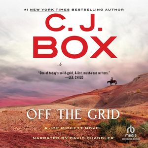 Cover Art for 9781501911675, Off the Grid by C. J. Box
